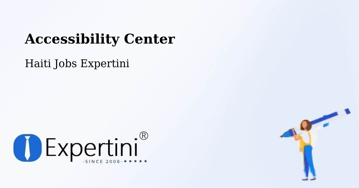Accessibility Statement – Haiti - Haiti Jobs Expertini