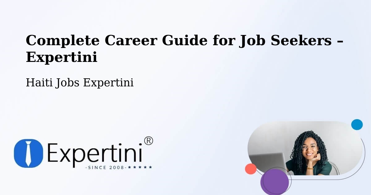 Career Guide for Job Seekers – Haiti - Haiti Jobs Expertini