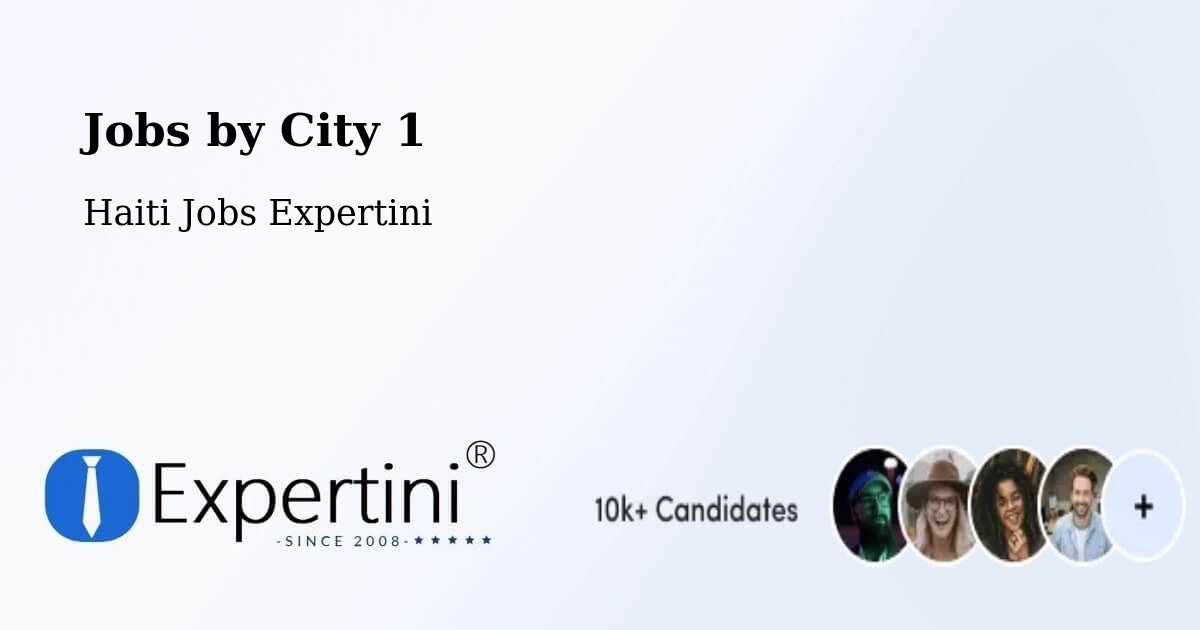 City Jobs in Haiti - Expertini